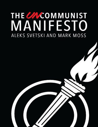 خرید و دانلود نسخه کامل کتاب The UnCommunist Manifesto : A Message of Hope, Responsibility and Liberty for All. – PDF_683e78971b80b.jpeg خرید و دانلود نسخه کامل کتاب The UnCommunist Manifesto : A Message of Hope, Responsibility and Liberty for All. – PDF