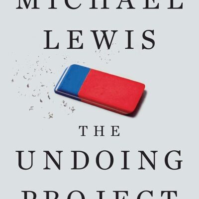 خرید و دانلود نسخه کامل کتاب The Undoing Project: A Friendship That Changed Our Minds – PDF