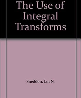 خرید و دانلود نسخه کامل کتاب The Use of Integral Transforms BY Sneddon –  Pdf