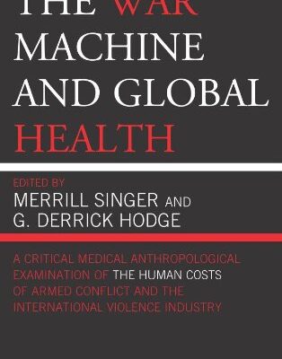خرید و دانلود نسخه کامل کتاب The War Machine and Global Health –  PDF