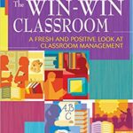 خرید و دانلود نسخه کامل کتاب The Win-Win Classroom: A Fresh and Positive Look at Classroom Management –  PDF