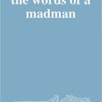 خرید و دانلود نسخه کامل کتاب the words of a madman: by caitlin kelly [2018] –  +  pdf