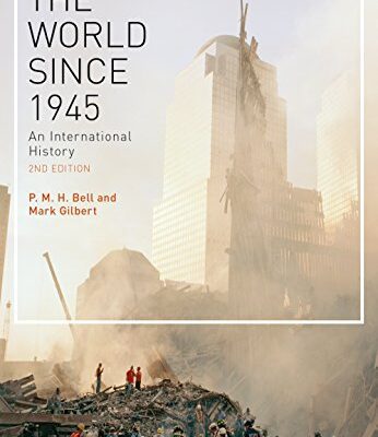 خرید و دانلود نسخه کامل کتاب The World Since 1945:  An International History (2nd Edition) [2017] –  PDF