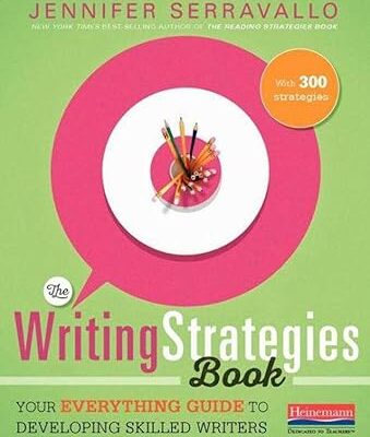 خرید و دانلود نسخه کامل کتاب The Writing Strategies Book: Your Everything Guide to Developing Skilled Writers – Pdf