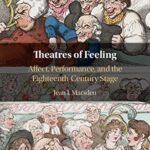 خرید و دانلود نسخه کامل کتاب Theatres of Feeling Affect, Performance, and the Eighteenth-Century Stage