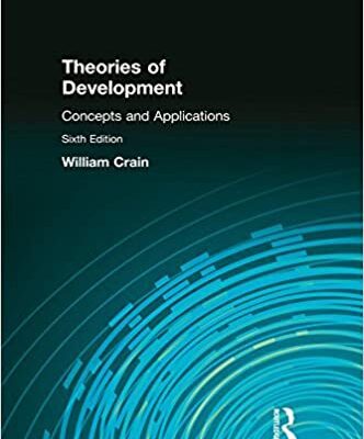 خرید و دانلود نسخه کامل کتاب Theories of Development: Concepts and Applications (6th Edition) –  PDF