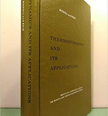 خرید و دانلود نسخه کامل کتاب Thermodynamics and Its Applications in Chemical Engineering (Prentice-Hall international series in the physical and chemical engineering sciences)