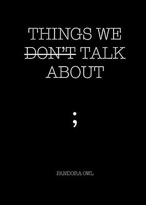 خرید و دانلود نسخه کامل کتاب THINGS WE DON’T TALK ABOUT – Pdf