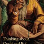خرید و دانلود نسخه کامل کتاب Thinking about Good and Evil: Jewish Views from Antiquity to Modernity –  Pdf