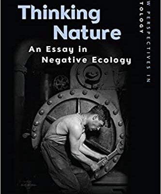 خرید و دانلود نسخه کامل کتاب Thinking Nature: An Essay in Negative Ecology – + Pdf