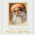 خرید و دانلود نسخه کامل کتاب Three Truths Of Well being: Empower your Body, Mind, Energy for Joyful Living –  +  Pdf