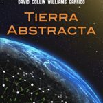 خرید و دانلود نسخه کامل کتاب TIERRA ABSTRACTA (Universo Abstracto nº 1) (Spanish Edition) –  +  pdf