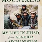 خرید و دانلود نسخه کامل کتاب To the Mountains: My Life in Jihad, from Algeria to Afghanistan –  +  PDF