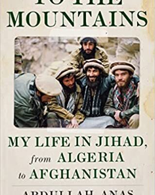 خرید و دانلود نسخه کامل کتاب To the Mountains: My Life in Jihad, from Algeria to Afghanistan –  +  PDF