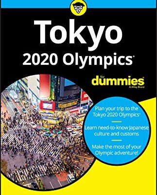 خرید و دانلود نسخه کامل کتاب Tokyo 2020 Olympics For Dummies –  PDF