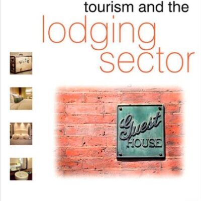 خرید و دانلود نسخه کامل کتاب Tourism and the Lodging Sector –  PDF