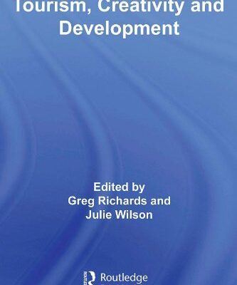 خرید و دانلود نسخه کامل کتاب Tourism, Creativity and Development (Contemporary Geographies of Leisure, Tourism and Mobility) –  PDF