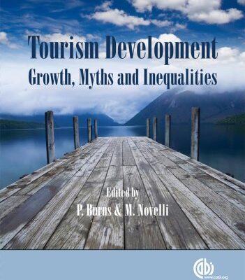 خرید و دانلود نسخه کامل کتاب Tourism development: growth, myths, and inequalities –  PDF