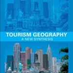 خرید و دانلود نسخه کامل کتاب Tourism Geography: A New Synthesis (Routledge Contemporary Human Geography Series) –  PDF
