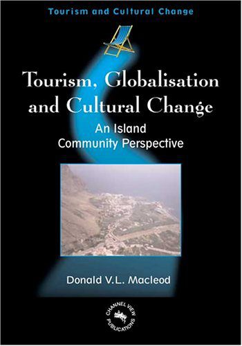 خرید و دانلود نسخه کامل کتاب Tourism, Globalization and Cultural Change: An Island Community Perspective (Tourism and Cultural Change) – PDF_683e6ed6454d1.jpeg خرید و دانلود نسخه کامل کتاب Tourism, Globalization and Cultural Change: An Island Community Perspective (Tourism and Cultural Change) – PDF