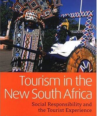 خرید و دانلود نسخه کامل کتاب Tourism in the New South Africa: Social Responsibility and the Tourist Experience –  PDF