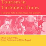 خرید و دانلود نسخه کامل کتاب Tourism in Turbulent Times: Towards Safe Experiences for Visitors (Advances in Tourism Research) –  PDF