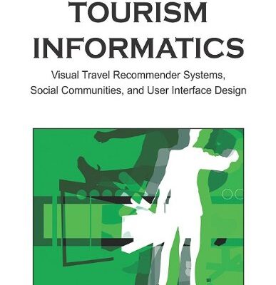 خرید و دانلود نسخه کامل کتاب Tourism Informatics: Visual Travel Recommender Systems, Social Communities, and User Interface Design –  PDF
