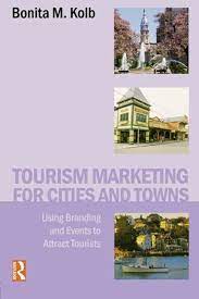 خرید و دانلود نسخه کامل کتاب Tourism Marketing for Cities and Towns. Using Branding and Events to Attract Tourists – PDF