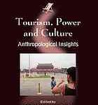 خرید و دانلود نسخه کامل کتاب Tourism, power and culture : anthropological insights – PDF