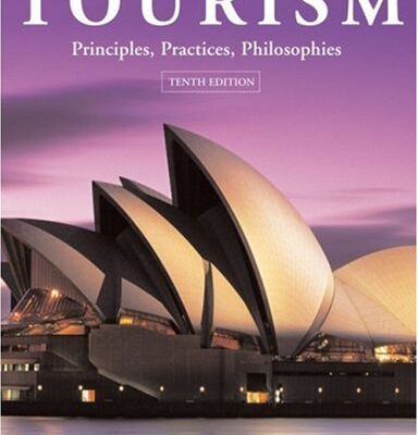 خرید و دانلود نسخه کامل کتاب Tourism: Principles, Practices, Philosophies (10th Edition) –  PDF