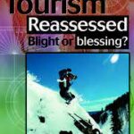 خرید و دانلود نسخه کامل کتاب Tourism Reassessed. Blight or blessing? –  PDF