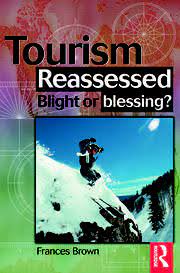خرید و دانلود نسخه کامل کتاب Tourism Reassessed. Blight or blessing? – PDF