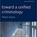 خرید و دانلود نسخه کامل کتاب Toward a Unified Criminology: Integrating Assumptions about Crime, People and Society (New Perspectives in Crime, Deviance, and Law)