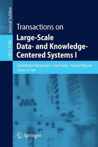 خرید و دانلود نسخه کامل کتاب Transactions on Large-Scale Data- and Knowledge-Centered Systems I_6862078553386.jpeg خرید و دانلود نسخه کامل کتاب Transactions on Large-Scale Data- and Knowledge-Centered Systems I