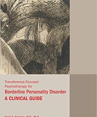 خرید و دانلود نسخه کامل کتاب Transference-Focused Psychotherapy for Borderline Personality Disorder: A Clinical Guide