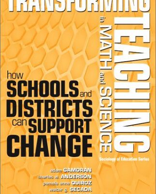 خرید و دانلود نسخه کامل کتاب Transforming teaching in math and science: how schools and districts can support change –  PDF