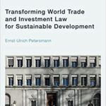 خرید و دانلود نسخه کامل کتاب Transforming World Trade and Investment Law for Sustainable Development –  +  Pdf