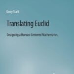 خرید و دانلود نسخه کامل کتاب Translating Euclid: Designing a Human-Centered Mathematics
