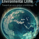 خرید و دانلود نسخه کامل کتاب Transnational Environmental Crime Toward an Eco-global Criminology –  Pdf