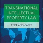 خرید و دانلود نسخه کامل کتاب Transnational Intellectual Property Law: Text and Cases Student Edition