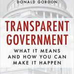 خرید و دانلود نسخه کامل کتاب Transparent Government:  What It Means and How You Can Make It Happen –  +  Pdf