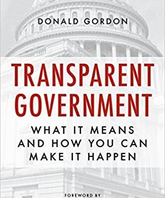 خرید و دانلود نسخه کامل کتاب Transparent Government:  What It Means and How You Can Make It Happen –  +  Pdf