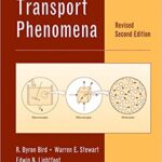خرید و دانلود نسخه کامل کتاب Transport Phenomena  (Revised 2nd Edition) BY R. Byron Bird –  Pdf