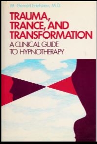 خرید و دانلود نسخه کامل کتاب Trauma, trance, and transformation : a clinical guide to hypnotherapy –  Pdf
