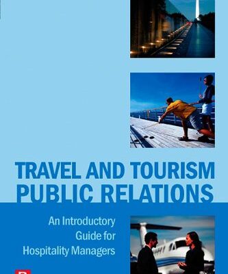 خرید و دانلود نسخه کامل کتاب Travel and Tourism Public Relations: An Introductory Guide for Hospitality Managers –  PDF