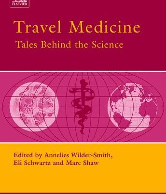 خرید و دانلود نسخه کامل کتاب Travel Medicine: Tales Behind the Science (Advances in Tourism Research) –  PDF