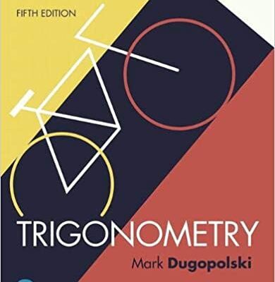 خرید و دانلود نسخه کامل کتاب Trigonometry (5th Edition) [2019] –  PDF