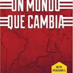 خرید و دانلود نسخه کامل کتاب Un Mundo Que Cambia:  El Patriotismo Frente a una Agenda Globalista (Spanish Edition)[2020] –  +  pdf