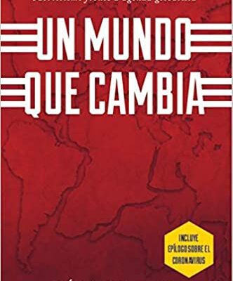 خرید و دانلود نسخه کامل کتاب Un Mundo Que Cambia:  El Patriotismo Frente a una Agenda Globalista (Spanish Edition)[2020] –  +  pdf