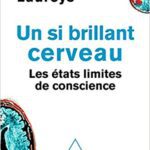 خرید و دانلود نسخه کامل کتاب Un si brillant cerveau :  Les états limites de conscience